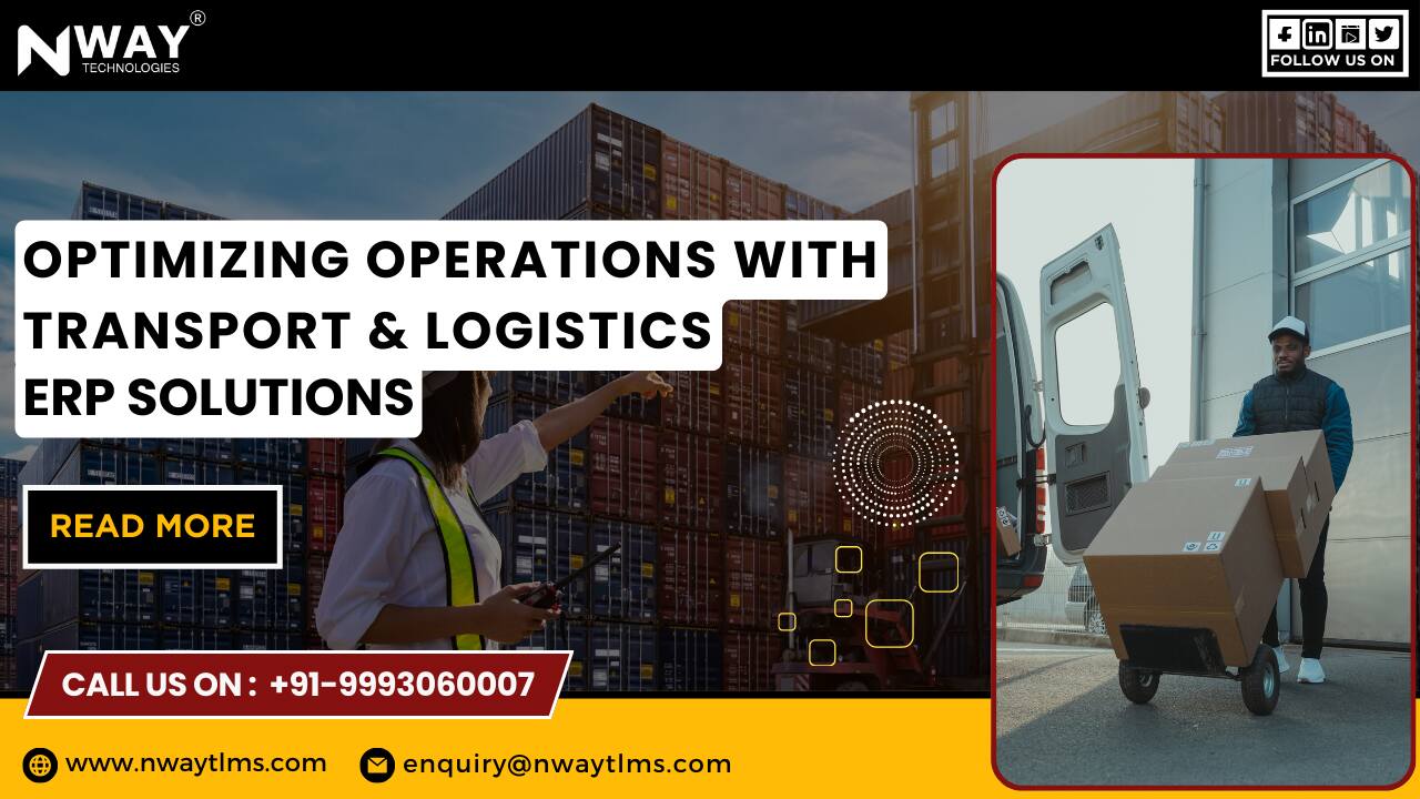 Optimizing Operations with Transport & Logistics ERP Solutions